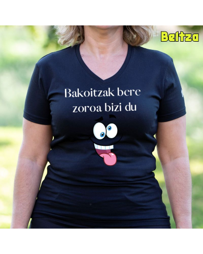 Emakumeen Kamiseta - Bakoitzak Bere Zoroz Bizi Du
