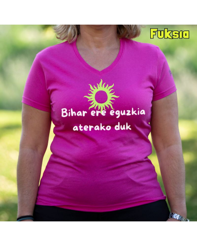 Emakumeen Kamiseta - Bihar Ere Eguzkia Aterako Duk