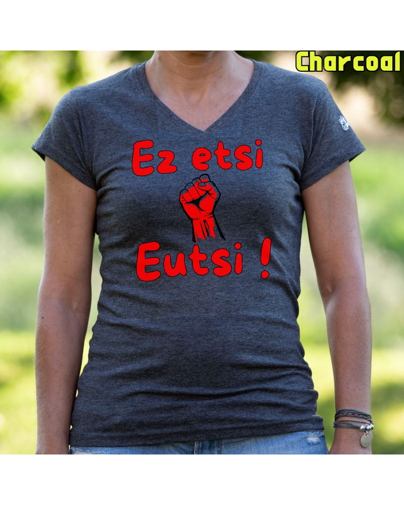 Emakumeen Kamiseta - Ez Etsi