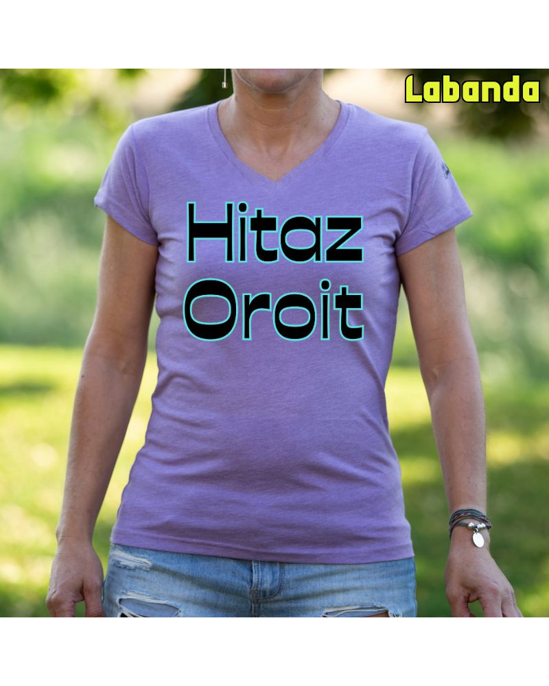 Emakumeen Kamiseta - Hitaz Oroit