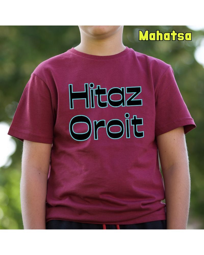 Haur Kamiseta - Hitaz Oroit
