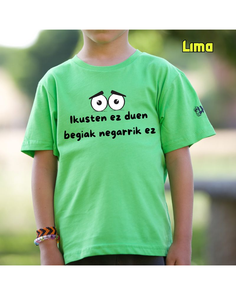 Haur Kamiseta - Ikusten Ez Duen Begiak Negarrik Ez