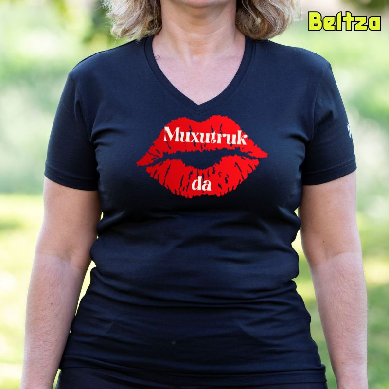 Muxutruk Da - Emakumeen Kamiseta