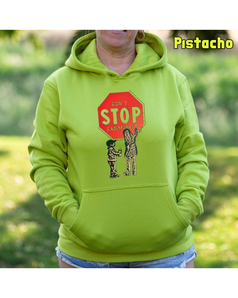 Don´t Stop Dreaming - Sudadera Mujer Con Capucha