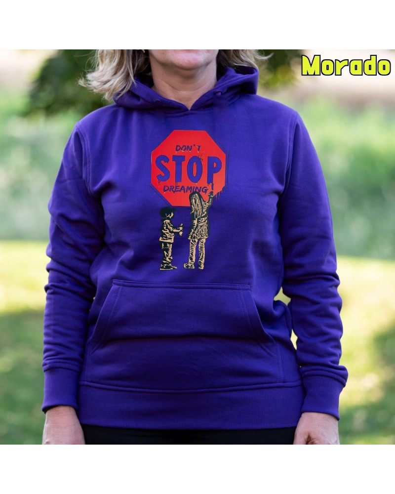Sudadera Capucha Mujer - Sudadera mujer con capucha Dont Stop Dreaming Â– La Kamiseta K Buskas