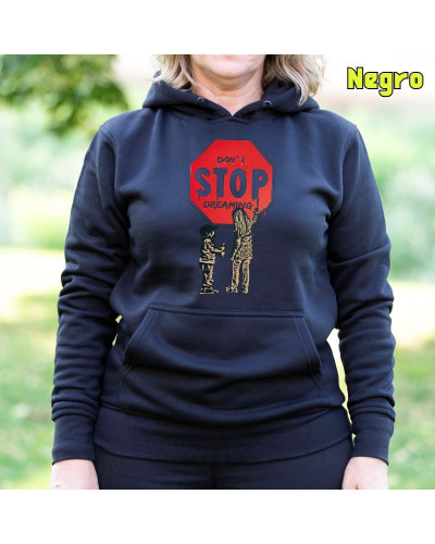 Sudadera Capucha Mujer - Sudadera mujer con capucha Dont Stop Dreaming Â– La Kamiseta K Buskas