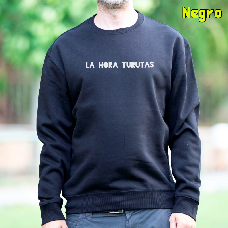 Sudadera Unisex - La Hora Turutas