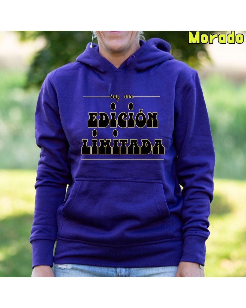 Sudadera mujer con capucha Edicion Limitada