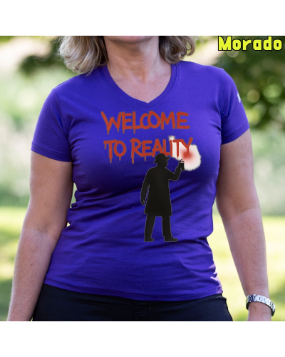 Welcome To Reality - Camiseta Mujer Manga Corta
