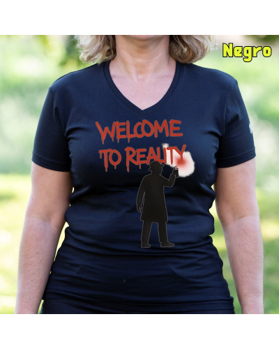 Welcome To Reality - Camiseta Mujer Manga Corta