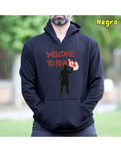 Sudadera hombre con capucha Welcome To Reality