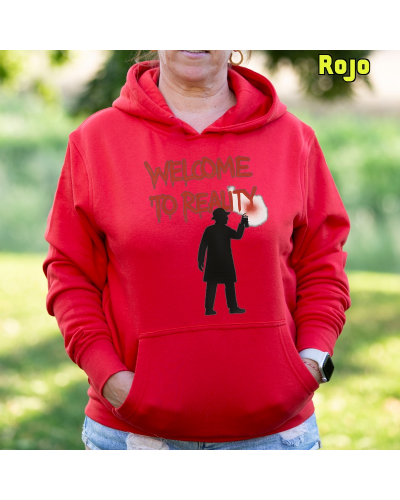 Sudadera mujer con capucha Welcome To Reality