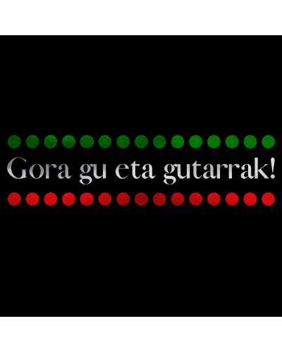 Gizonezkoen Kamiseta - Gora Gu Eta Gutarrak