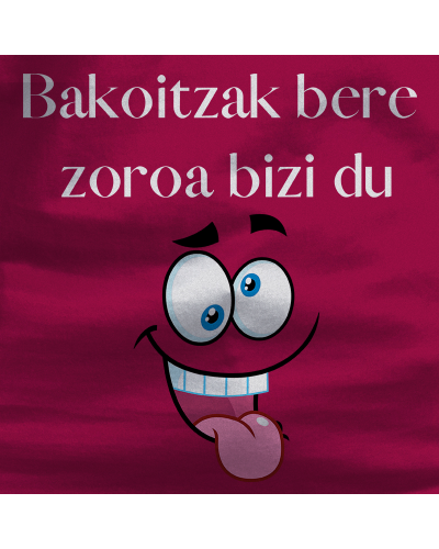 Bakoitzak Bere Zoroz Bizi Du - Emakumeen Txanodun Jertsea