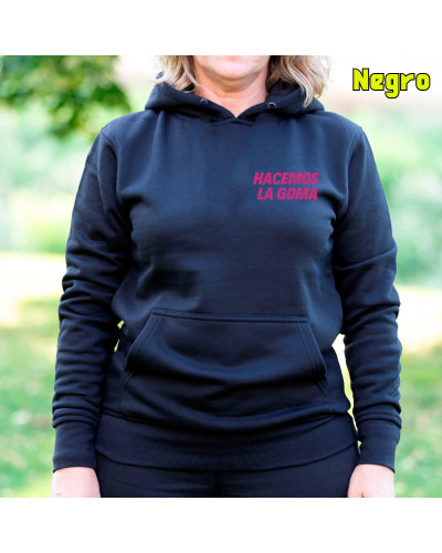 Sudadera Mujer Con Capucha - Hacemos la Goma Logo