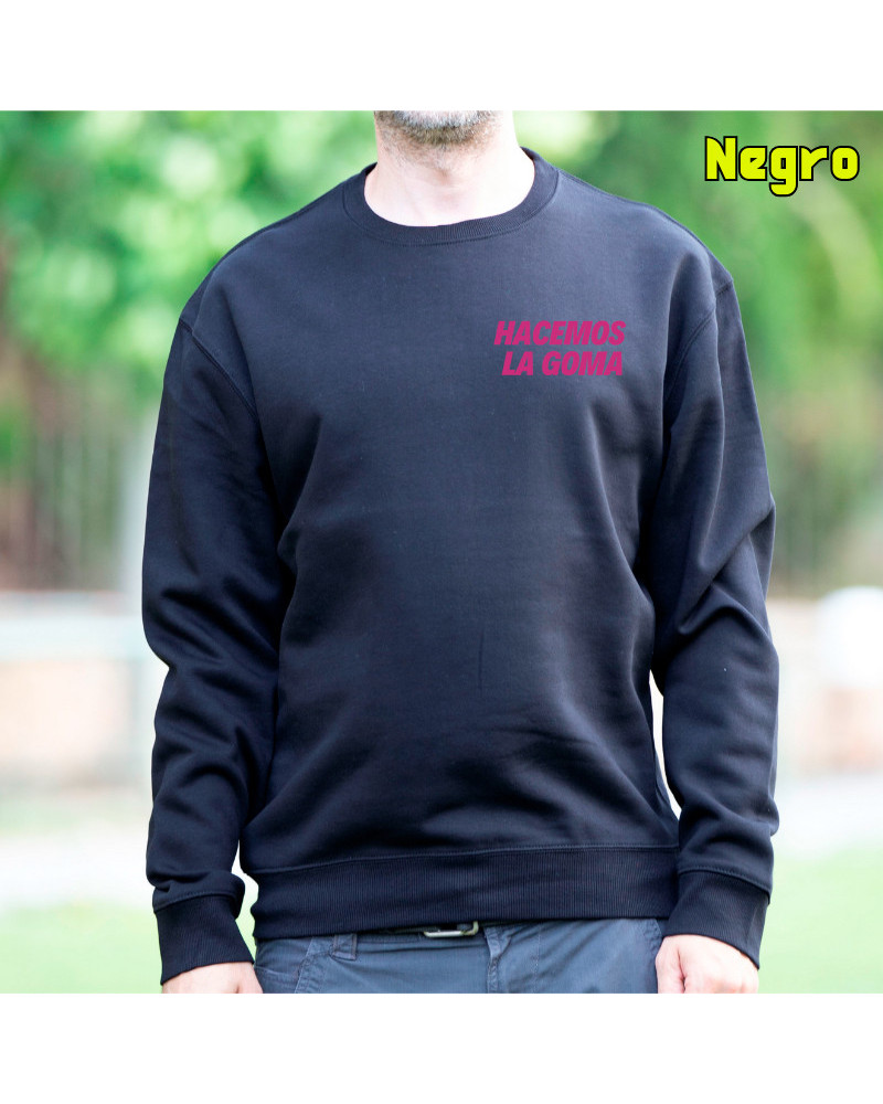 Sudadera Unisex - Hacemos la Goma Logo