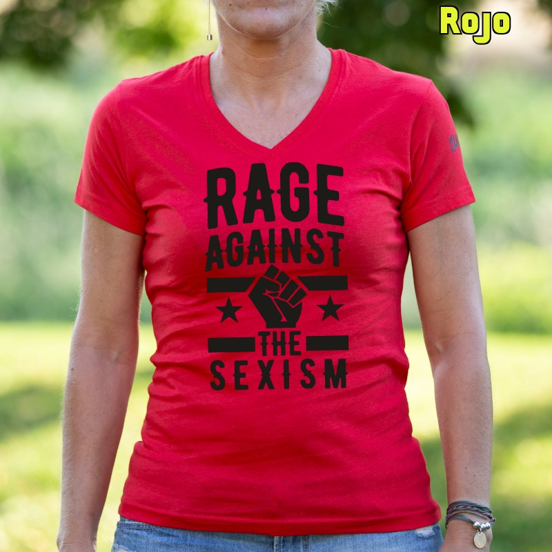 Rage Against The Sexism - Camiseta Mujer  Manga Corta