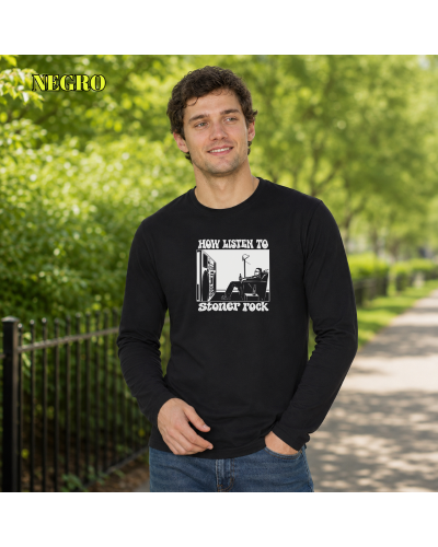 Camiseta Hombre Manga Larga - Listen To Stoner