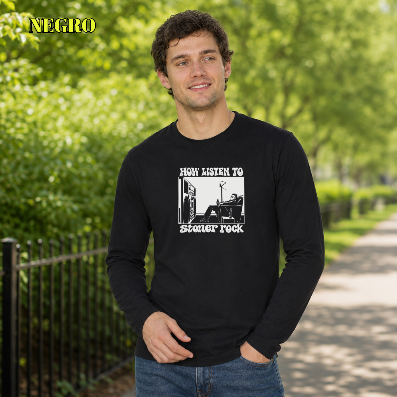 Camiseta Hombre Manga Larga - Listen To Stoner