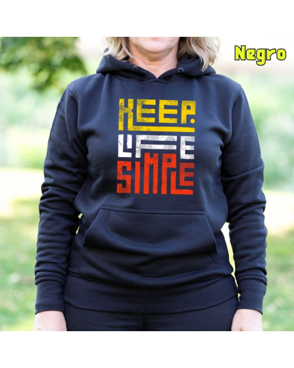 Sudadera Mujer Capucha-Keep Live Simple Negro