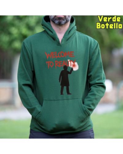 Sudadera hombre con capucha Welcome To Reality
