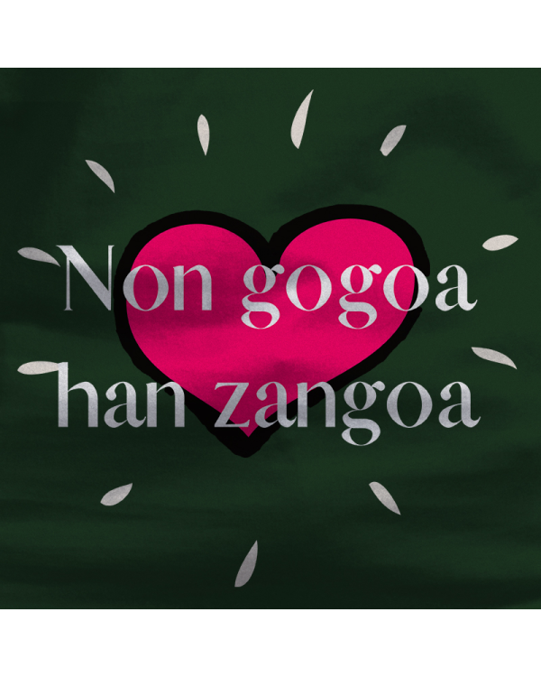 Gizonezkoen Kamiseta - Non Gogoa Han Zangoa