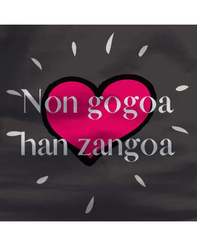Emakumeen Kamiseta - Non Gogoa Han Zangoa