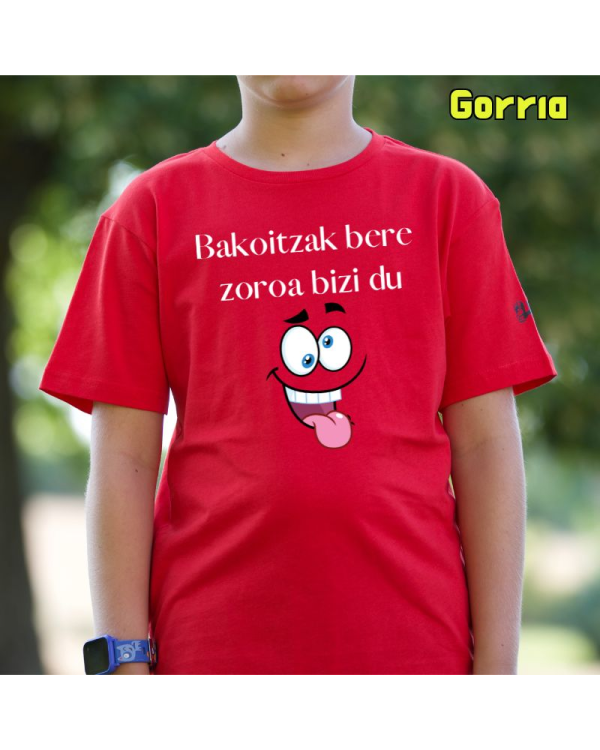 Haur Kamiseta - Bakoitzak Bere Zoroz Bizi Du