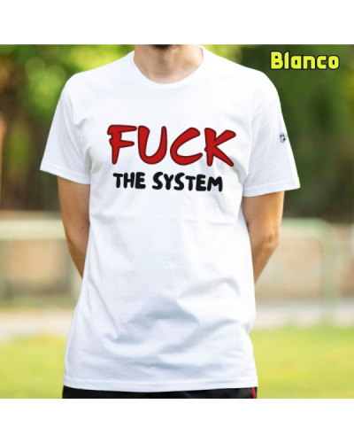 Camiseta Hombre Manga Corta - FUCK THE SYSTEM