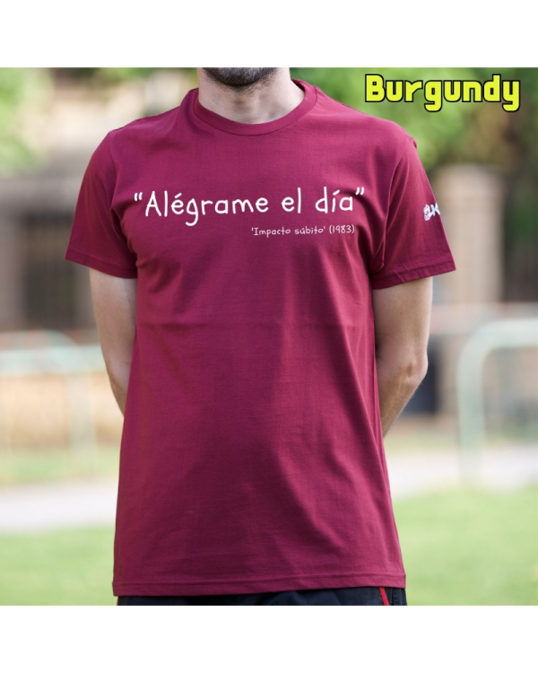 Alegrame el dia - Camiseta Hombre Manga Corta