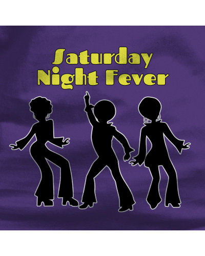 SATURDAY NIGHT FEVER