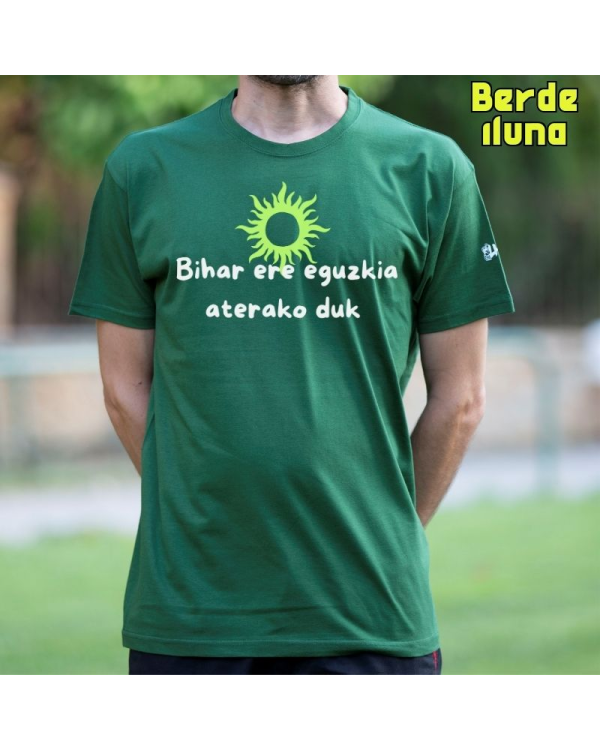Gizonezkoen Kamiseta - Bihar Ere Eguzkia Aterako Duk