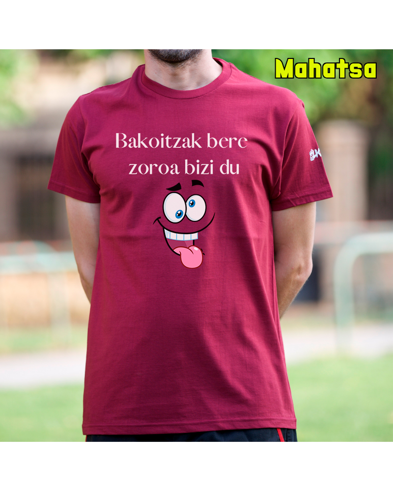 Bakoitzak Bere Zoroz Bizi Du - Gizonezkoen Kamiseta