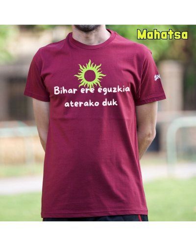 Gizonezkoen Kamiseta - Bihar Ere Eguzkia Aterako Duk