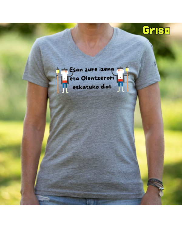 Emakumeen Kamiseta - Esan Zure Izena Eta Olentzerori