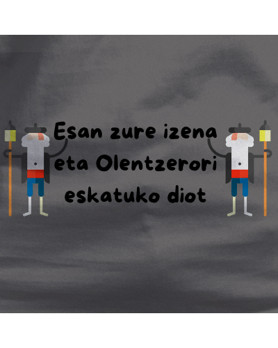 Haur Kamiseta - Esan Zure Izena Eta Olentzerori